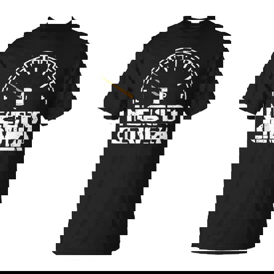 Mexican I Need Beer Necesito Cerveza In Spanish T-Shirt