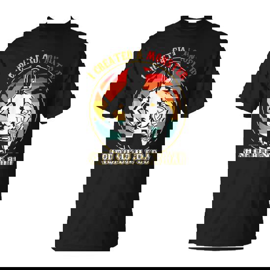 I Created A Monster She Calls Me Dad Volleyball T-Shirt