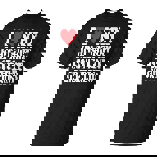 I Heart My Hot Short Cougar Girlfriend I Love My Short Gf T-Shirt