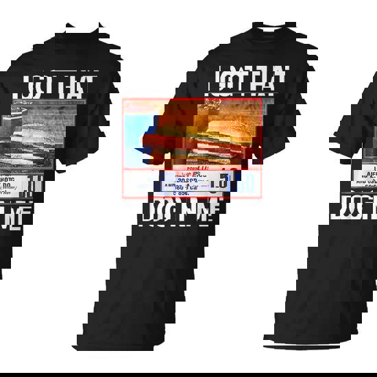 I Got That Dog In Me Hotdogs Combo 4Th Of July Dad Mom T-Shirt