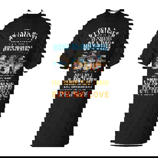 My Fishing Spot Is Just North Of None-Ya-Business T-Shirt