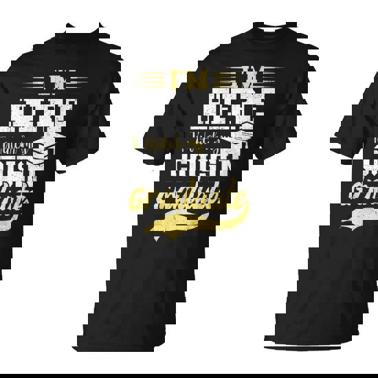 I'm Here To Watch My Cousin Graduated 2024 Graduation T-Shirt