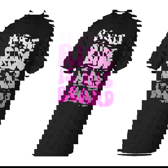 My Other Ride Is His Beard Lover Retro Groovy On Back T-Shirt