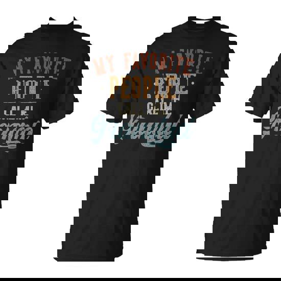 My Favorite People Call Me Grandad Grandad Birthday T-Shirt