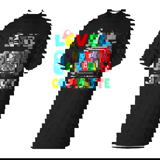 Level Preschool Complete Last Day Of School Video Game T-Shirt