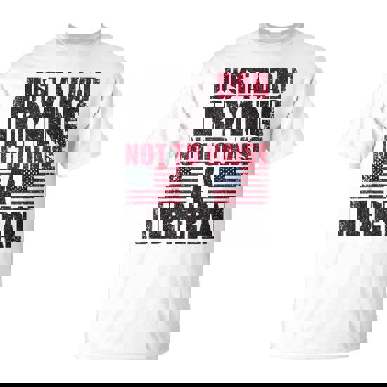 Just A Dad Trying Not To Raise A Liberal T-Shirt