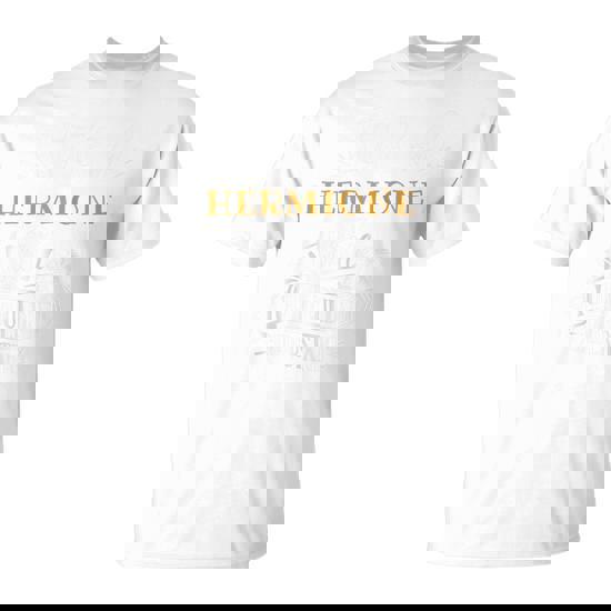 It's A Hermione Thing You Wouldn't Understand Custom Name T-Shirt