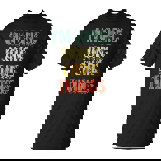 I'm Chris Doing Chris Things Personalized First Name T-Shirt