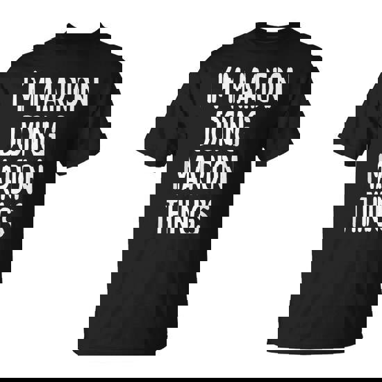 I'm Marion Doing Marion Things First Name T-Shirt