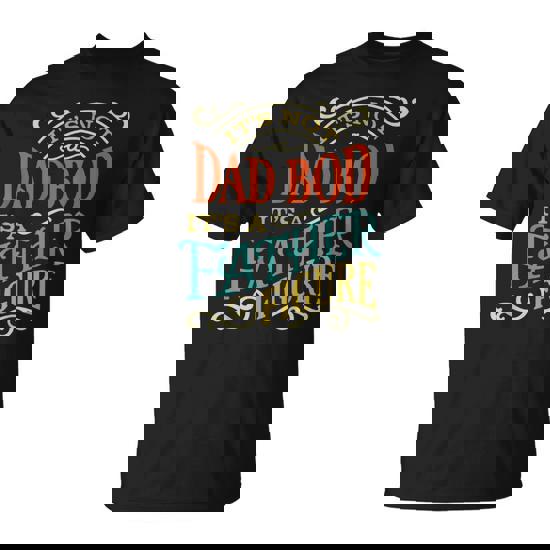 Its Not Dad Bod Father Figure Fathers Day Vintage Mens T-Shirt