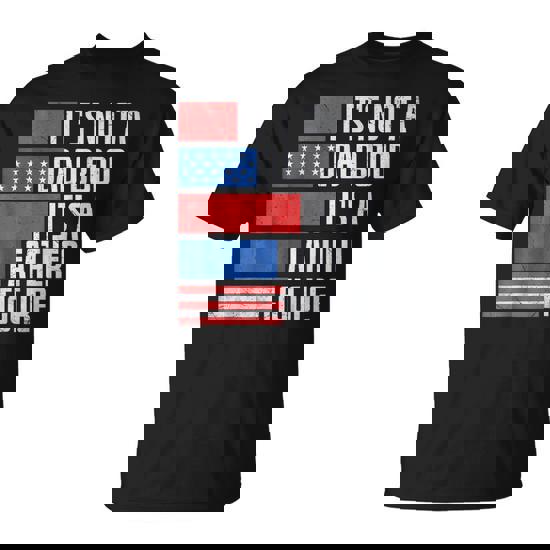 It's Not A Dad Bod 4Th Of July Fathers Day Daddy T-Shirt