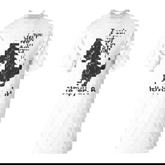 If You're Happy And You Know It Clap Your Oh Trex T-Shirt