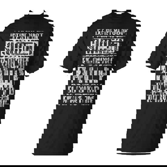 If At First You Don't Succeed Try Doing What Phillip T-Shirt