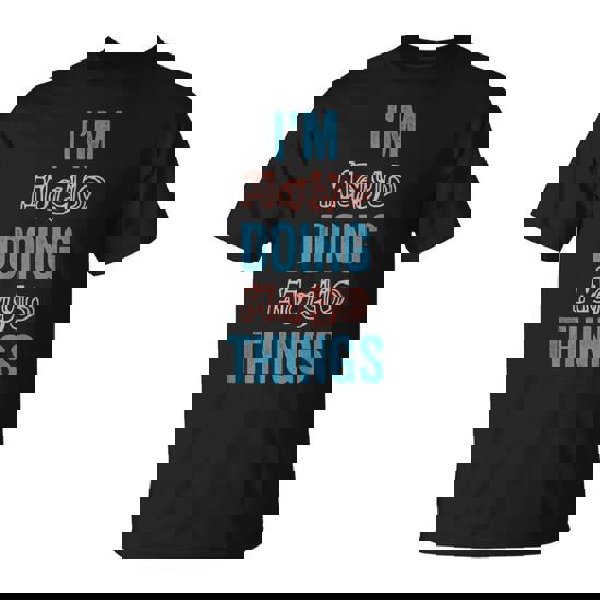 I'm Mayo Doing Mayo Things Fun Personalized First Name T-Shirt