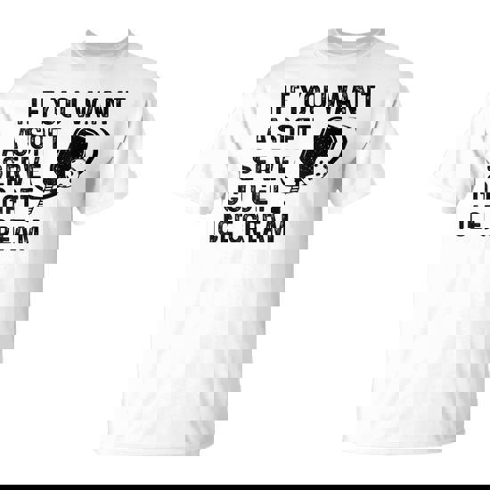 If You Want A Soft Serve Pickleball Women T-Shirt