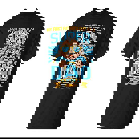 My First Father's Day As A Super Dad Father's Day 2024 T-Shirt