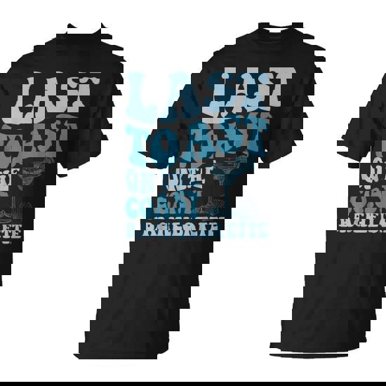 Last Toast On The Coast Margarita Beach Bachelorette Party T-Shirt