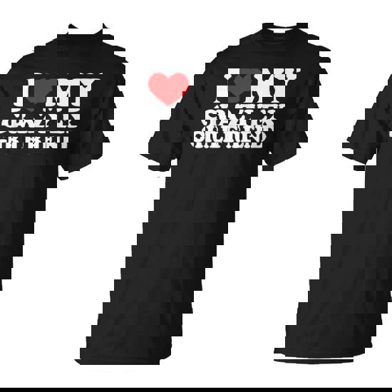 I Love My Crazy Ex Girlfriend I Heart My Crazy Ex Gf T-Shirt