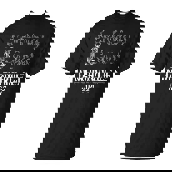 Nashville Birthday Trip Nashville Birthday Squad T-Shirt