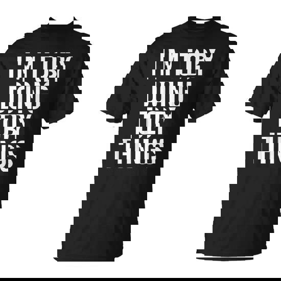 I'm Toby Doing Toby Things Birthday Name Idea T-Shirt