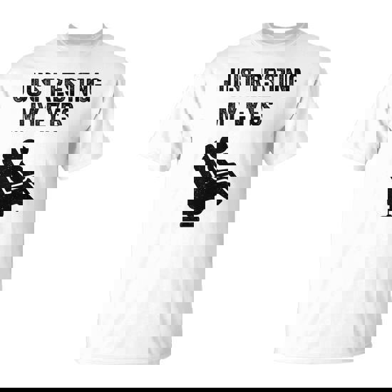 Just Resting My Eyes Recliner Dad Joke Father's Day T-Shirt