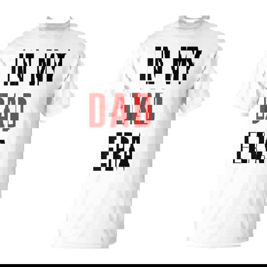 In My Dad Era Lover Groovy Retro Daddy Fathers Day T-Shirt