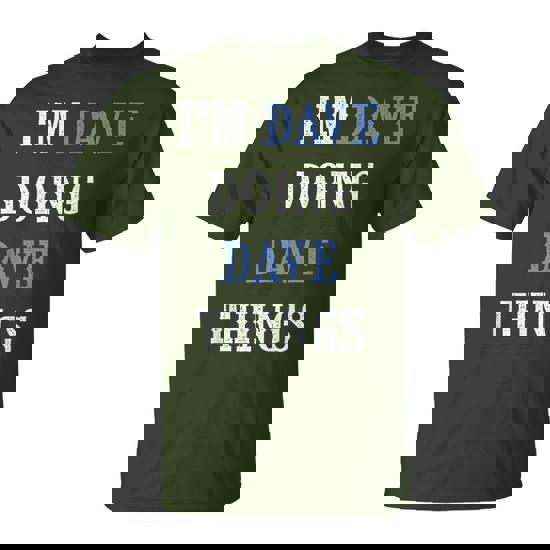 I'm Dave Doing Dave Things Christmas T-Shirt