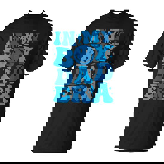 In My Boy Dad Era T-Shirt