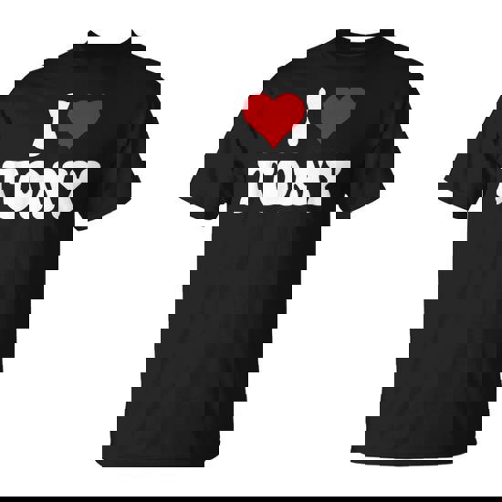 I Love Tony I Heart Tony Valentine's Day T-Shirt