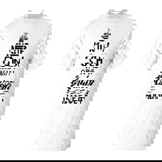 Keep Calm And Let Graham Handle It Name T-Shirt