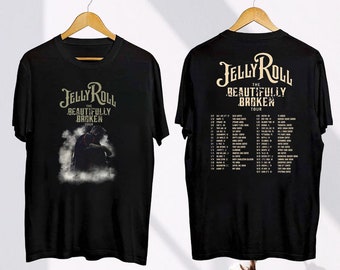 The Beautifully Broken Tour 2024 Jelly Roll T-Shirt, Jelly Roll Fan Gift, Jelly Roll Graphic Shirt, Country Music Tour, Jelly Roll Merch