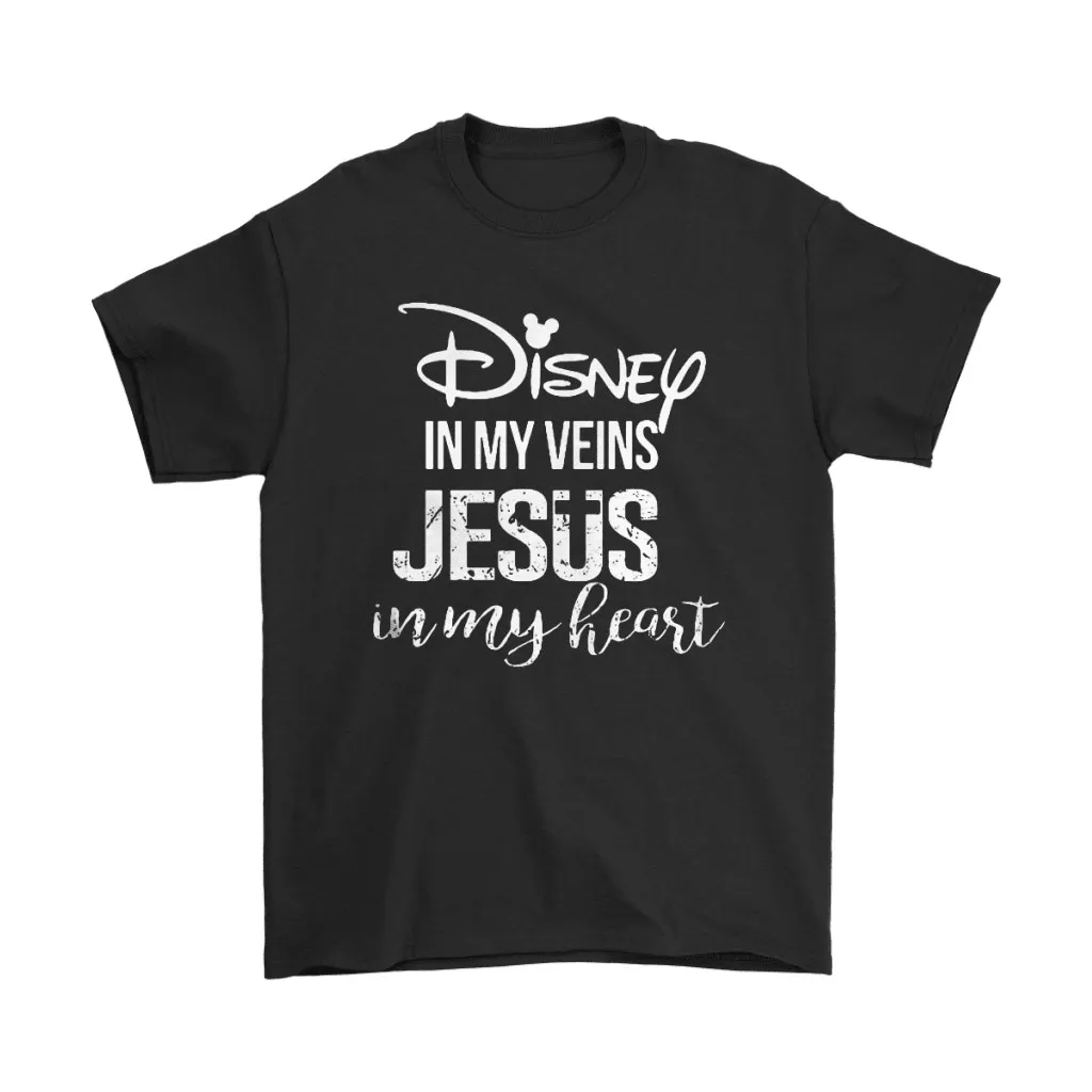 Disney In My Veins Jesus In My Hearts Unisex T-Shirt, Hoodie, SweaTshirt, Premium Shirt, Classic Style T-Shirt
