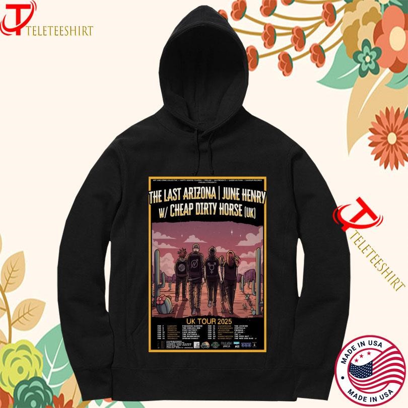 The Last Arizona And June Henry W Cheap Dirty Horse Uk Tour 2025 Hoodie
