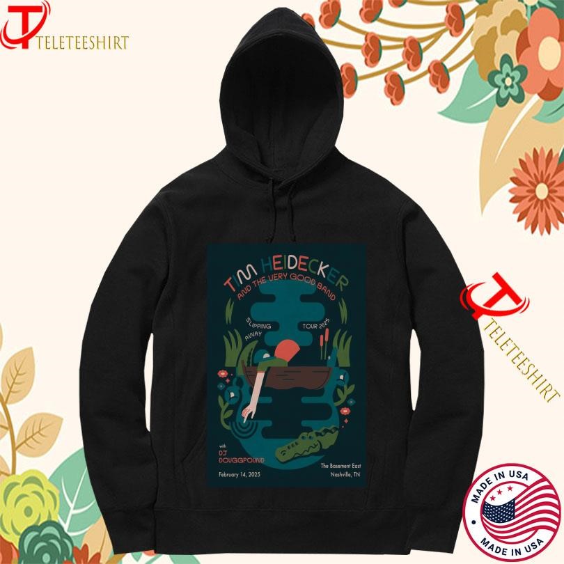 Tim Heidecker The Basement East On Feb 14 2025 Nashville Tn Tour Hoodie