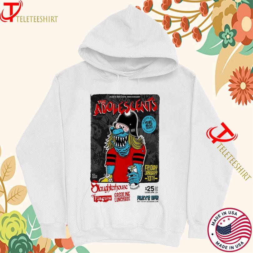 The Adolescents AlexS Bar On Jan 10 2025 In Long Beach Ca Tour Hoodie
