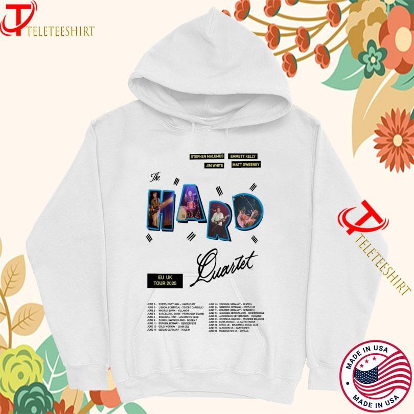 The Hard Quartet Eu Uk Tour 2025 Hoodie