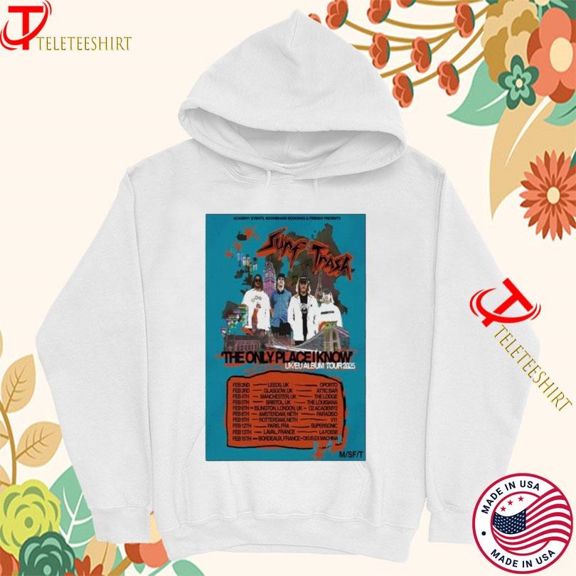 Surf Trash The Only Place I Know Uk Eu Album Tour 2025 Hoodie
