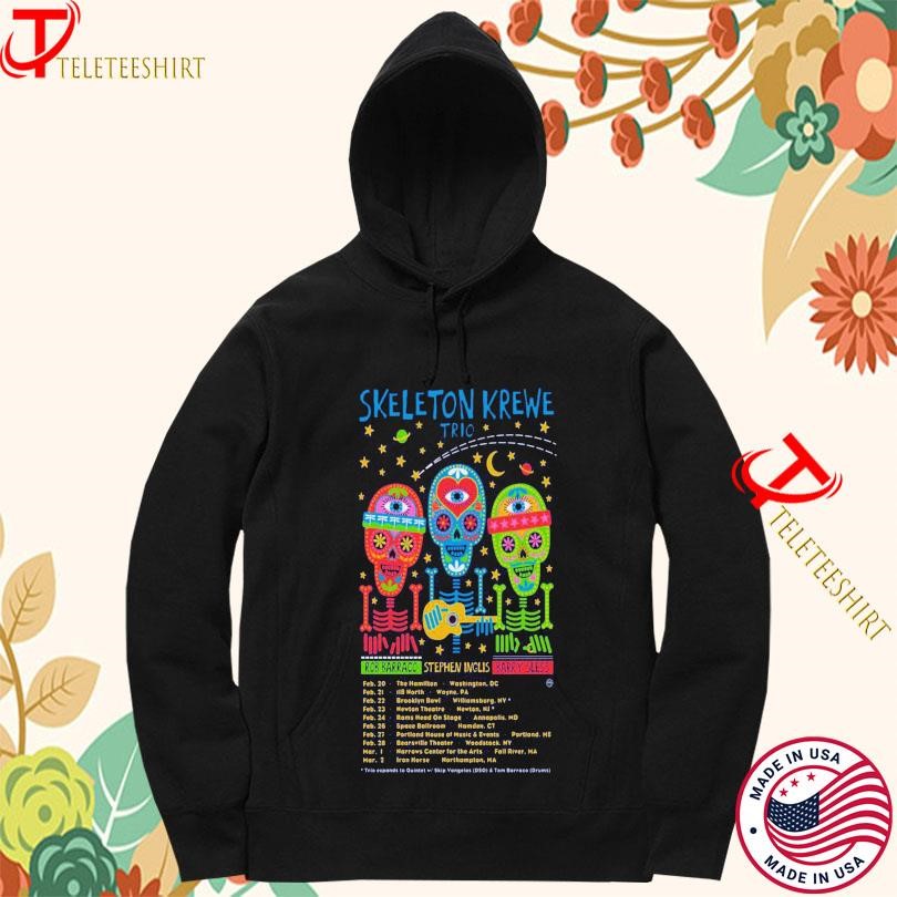 Skeleton Krewe Trio February And March 2025 Tour Hoodie