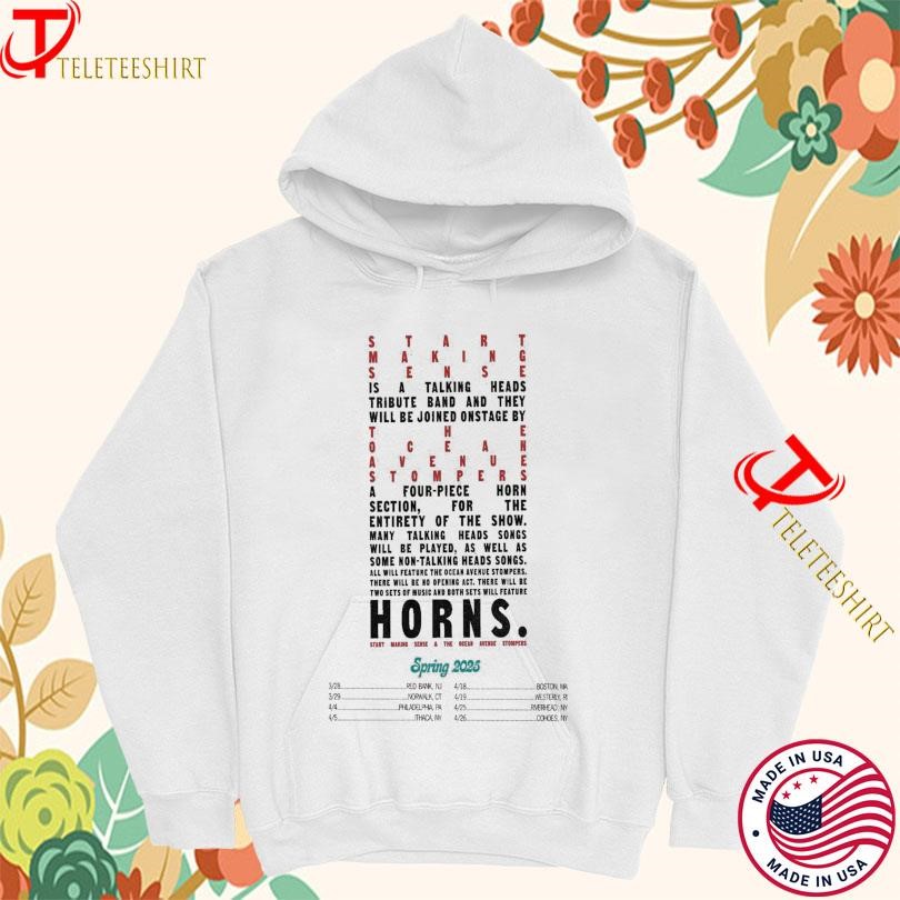 Start Making Sense Spring 2025 Tour Hoodie