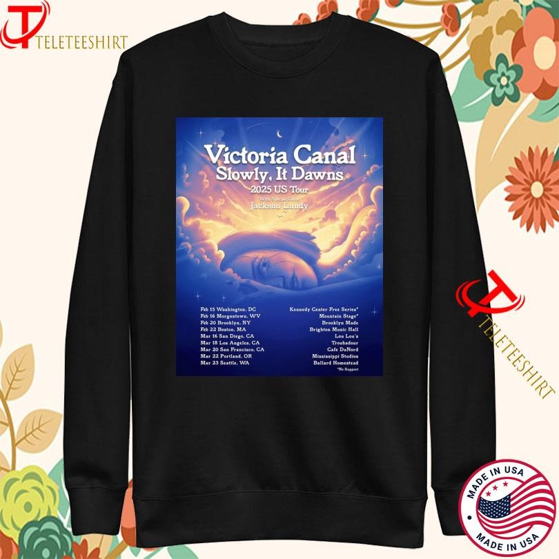 Victoria Canal Slowly It Dawns 2025 Us Tour Jackson Lundy Sweatshirt