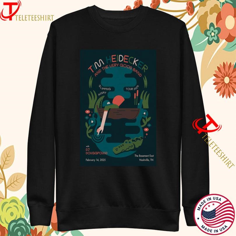 Tim Heidecker The Basement East On Feb 14 2025 Nashville Tn Tour Sweatshirt