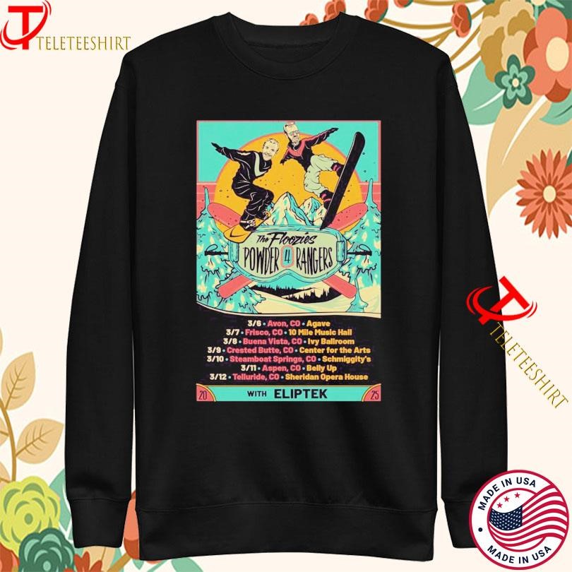 The Floozies Powder 4 Rangers Tour 2025 Sweatshirt