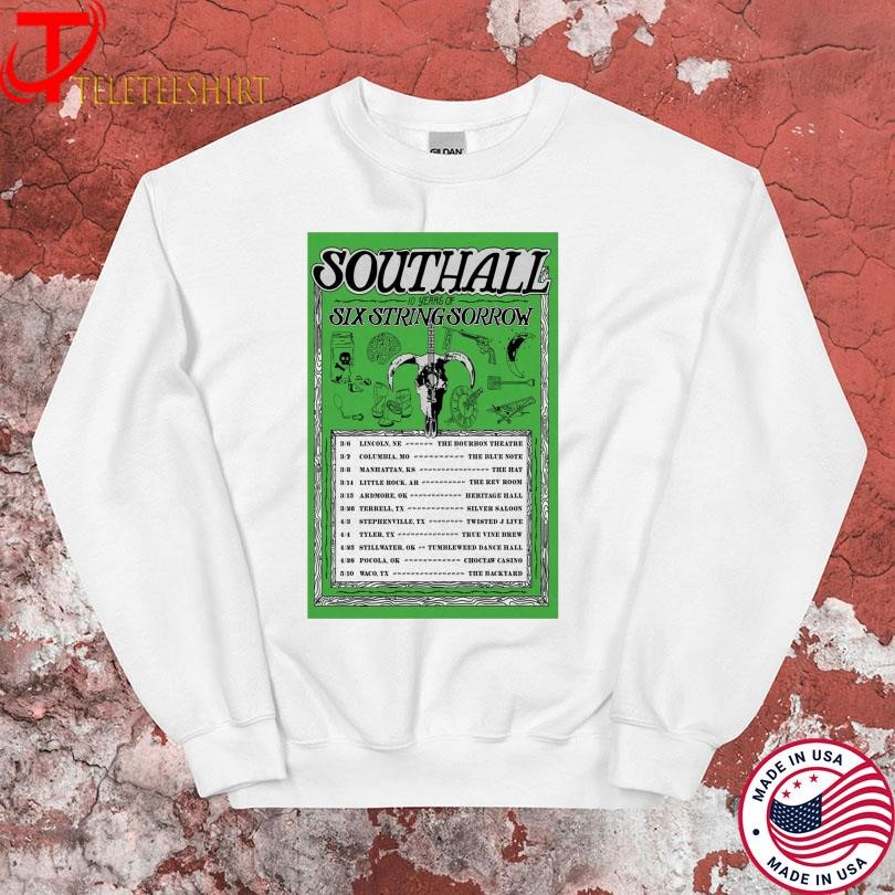 Southall 10 Years Of Six String Sorrow Tour 2025 Sweatshirt