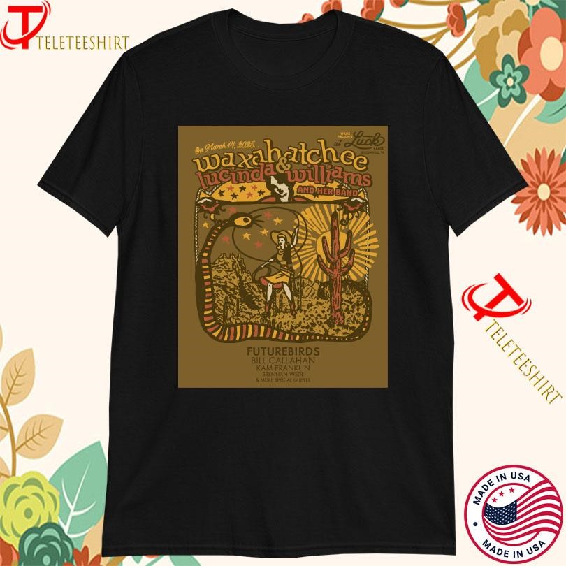 Waxahatchee And Shirt, Waxahatchee And Lucinda Williams At Luck Ranch In Spicewood Tx Mar 14 2025 Tour T-Shirt