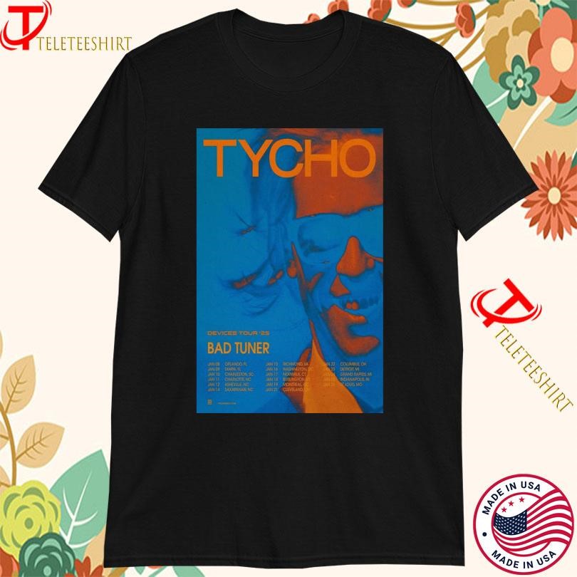 Tycho Bad Shirt, Tycho Bad Tuner Devices Tour 2025 T-Shirt