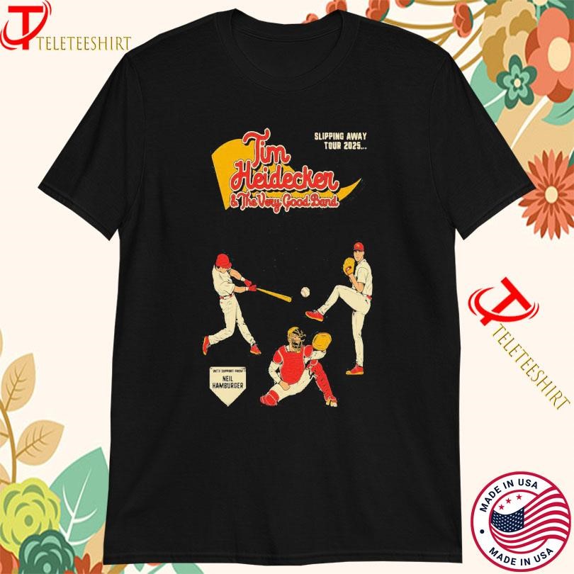 Tim Heidecker Shirt, Tim Heidecker And The Very Good Band Slipping Away Tour 2025 T-Shirt