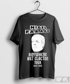 Steve Bannon Shirt, Official Steve Bannon Nigel Farage Anywhere But Clacton Tour 2024-2025 T-Shirt