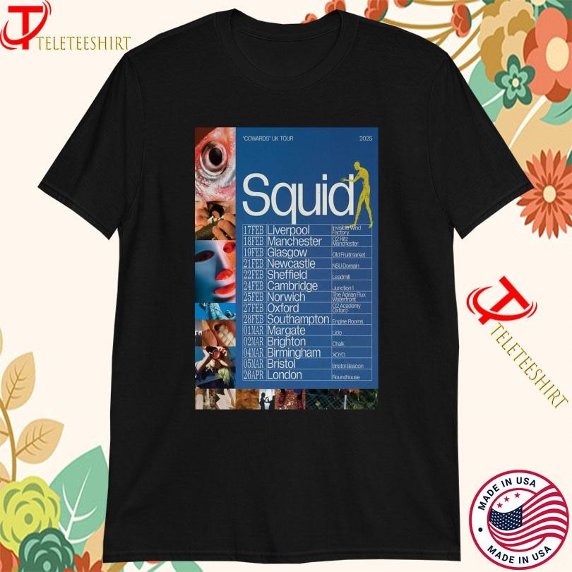 Squid Cowards Shirt, Squid Cowards Uk Tour 2025 T-Shirt