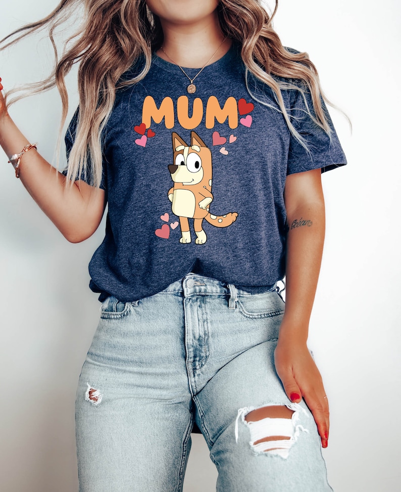 Bluey Mum T-Shirt, Mom Shirt, Mama Shirt, Premium Shirt