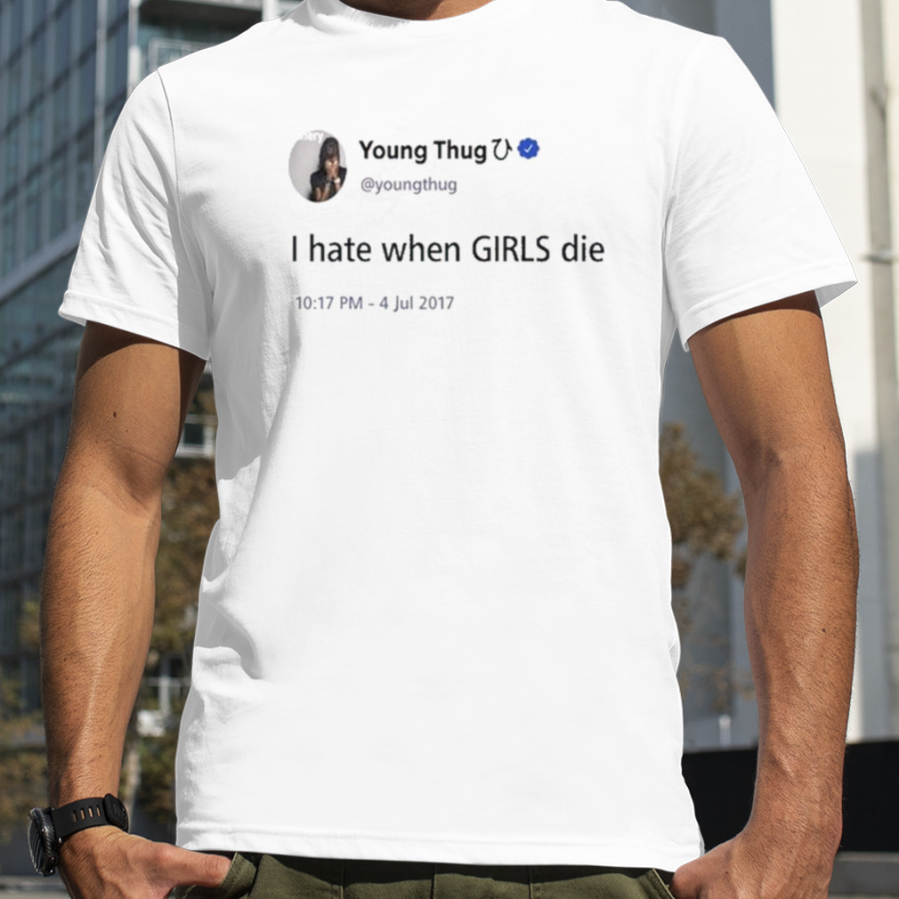 Brianna Young Thug I Hate When Girls Die Shirt, Premium Shirt